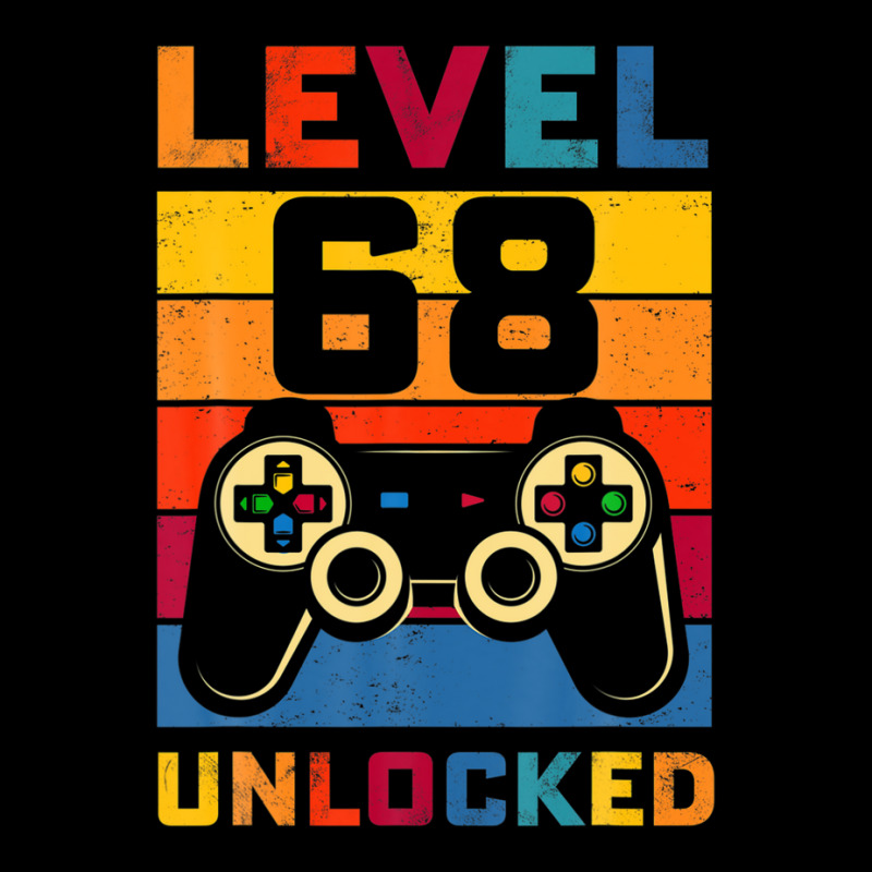 Level 68 Unlocked Shirt 68th Birthday Matching Video Game Zipper Hoodie | Artistshot