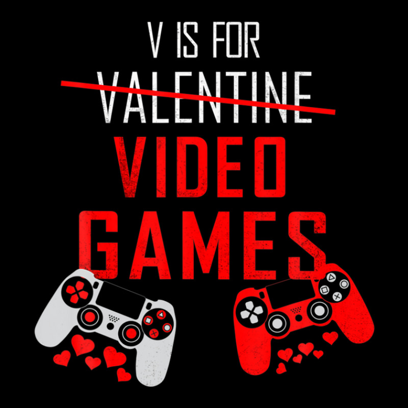 V Is For Video Games Funny Valentines Day Gamer Gift Zipper Hoodie | Artistshot