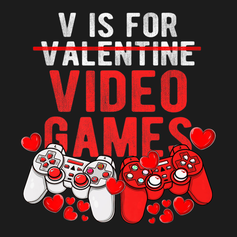 V Is For Video Games Funny Valentines Day Gamer Gaming Gift Hoodie & Jogger Set | Artistshot