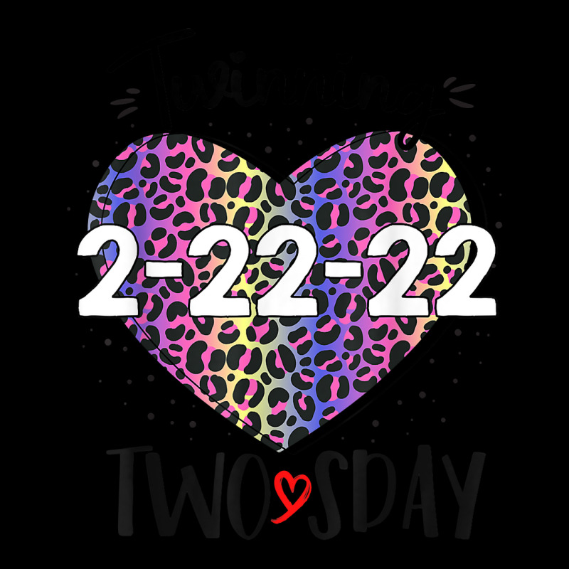 Twinning Twosday Tuesday February 22nd 2022 Twinning Twosday T Shirt Long Sleeve Shirts | Artistshot