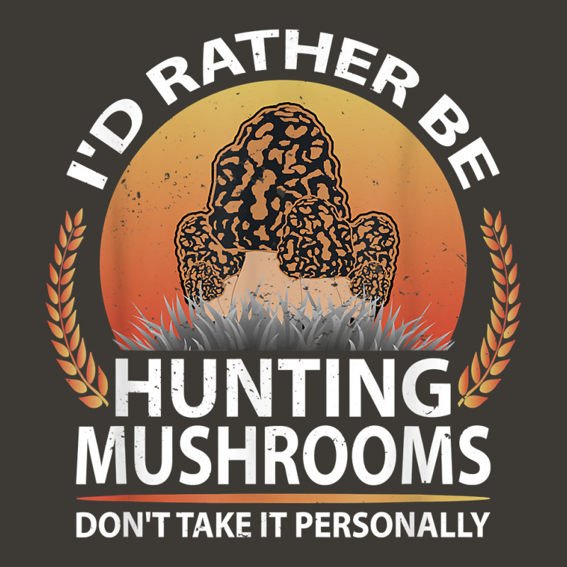 Rather Be Hunting Mushroom Morel Hunter Mycologist Graphic T Shirt Bucket Hat by jessamynb4pru | Artistshot