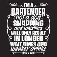 Sarcastic Bartending Liquor Alcohol Bartender Mixologist T Shirt Tank Top | Artistshot