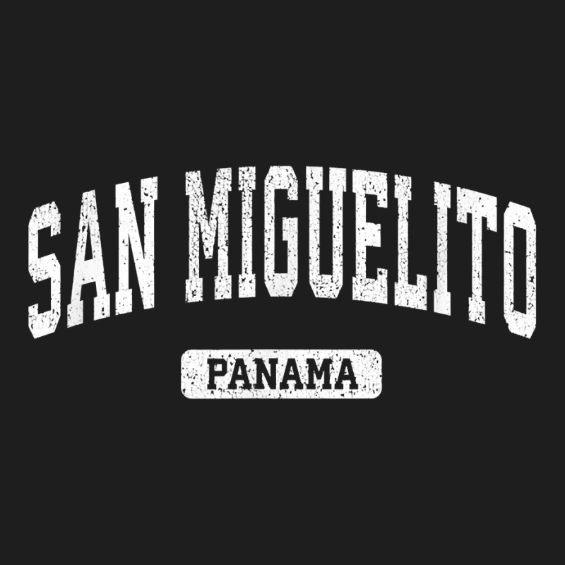 San Miguelito Panama Vintage Sports Design T Shirt Classic T-shirt | Artistshot