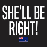 She'll Be Right New Zealand Slang T Shirt T-shirt | Artistshot