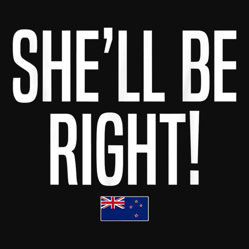 She'll Be Right New Zealand Slang T Shirt Crop Top by xq8pjbeamer | Artistshot