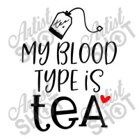 My Blood Type Is Tea Baby Bodysuit | Artistshot