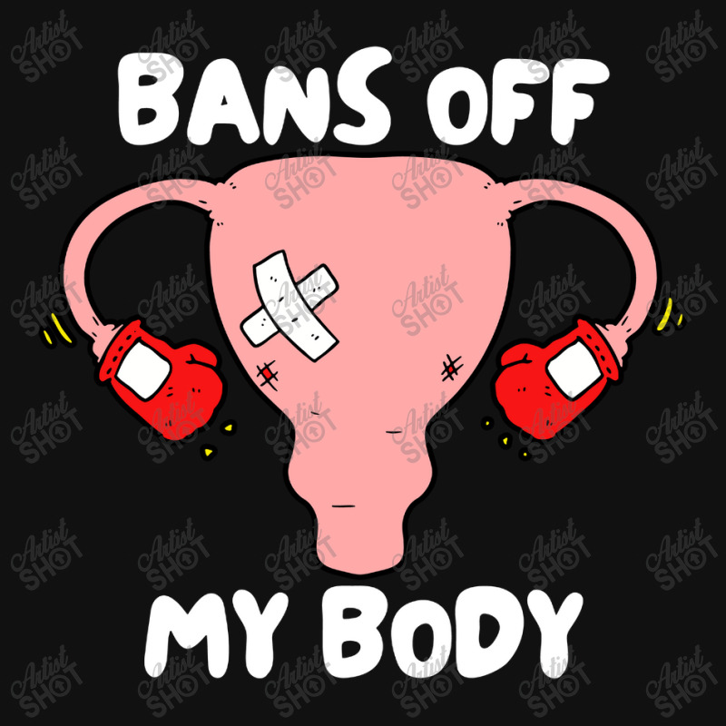 Bans Off My Body Pro Choice Feminist Abortion Graphic T-shirt | Artistshot