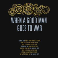 When A Good Man Goes To War Graphic T-shirt | Artistshot