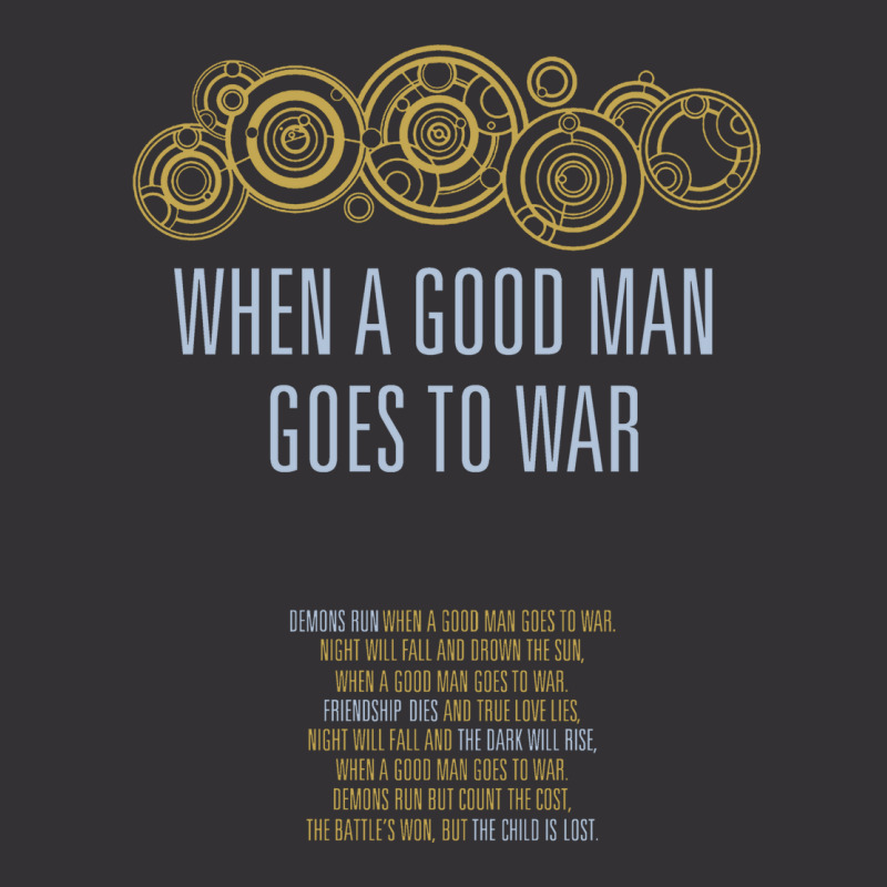 When A Good Man Goes To War Vintage Hoodie | Artistshot