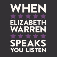 When Elizabeth Warren Speaks You Listen Vintage Short | Artistshot