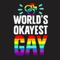 World's Okayest Gay T-shirt | Artistshot