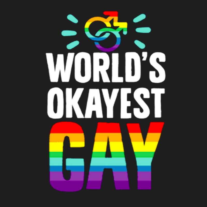 World's Okayest Gay Classic T-shirt | Artistshot