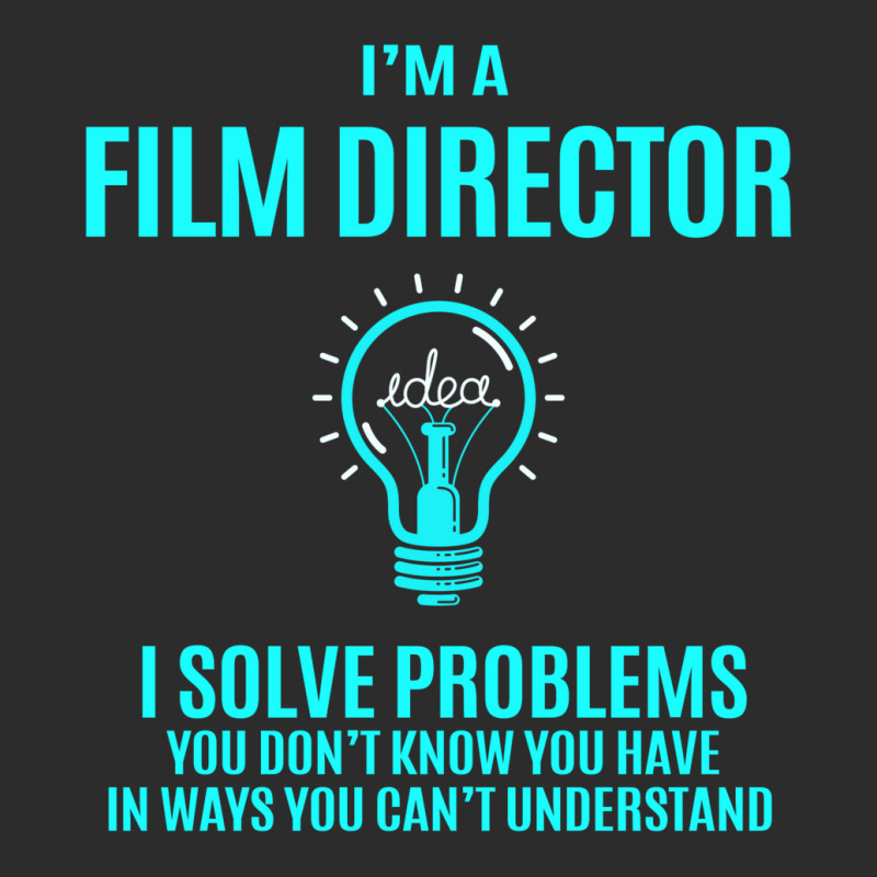 Film Director T   Film Director I Solve Problems Gift Item Tee   Summe Exclusive T-shirt by qiyamtorlesp | Artistshot