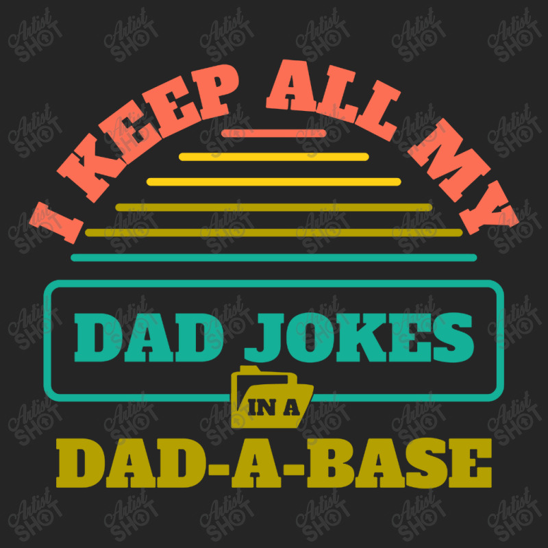 I Keep All My Dad Jokes In A Dad Unisex Hoodie | Artistshot