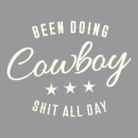 Been Doing Cowboy Shit Bull Riding Rodeo Gift Classic Tshirt Unisex Hoodie | Artistshot