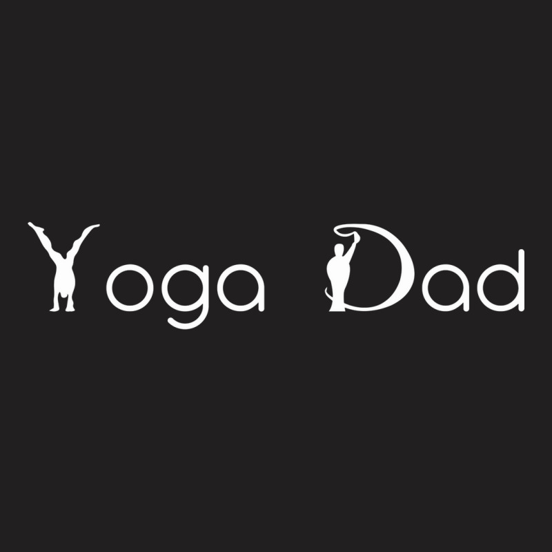 Yoga Dad T-shirt | Artistshot