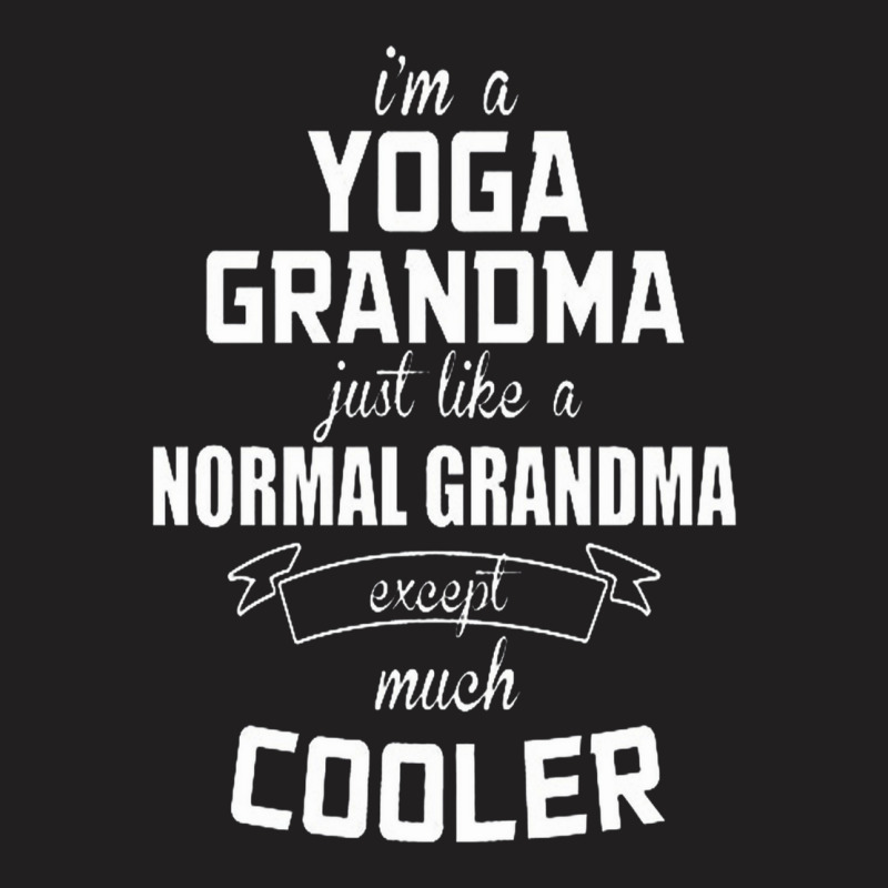 Yoga Grandma T-shirt | Artistshot