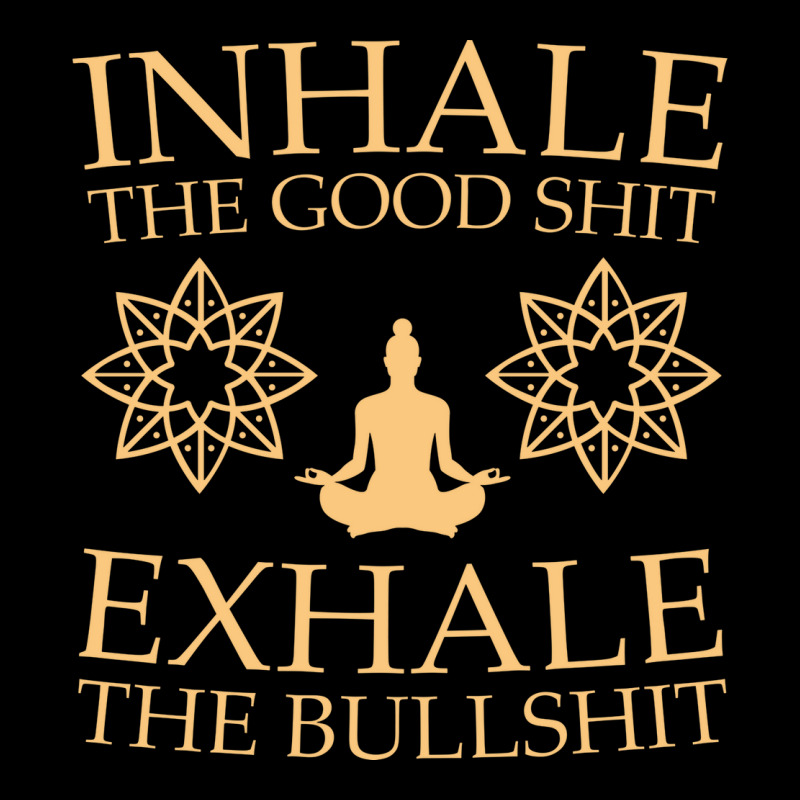 Yoga Inhale The Good Shit Long Sleeve Shirts | Artistshot