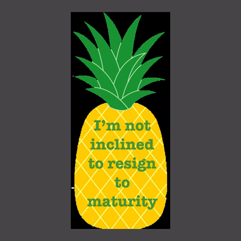 Im Not Inclined To Resign To Maturity Poster Funny (1) Ladies Polo Shirt by buseetajies | Artistshot