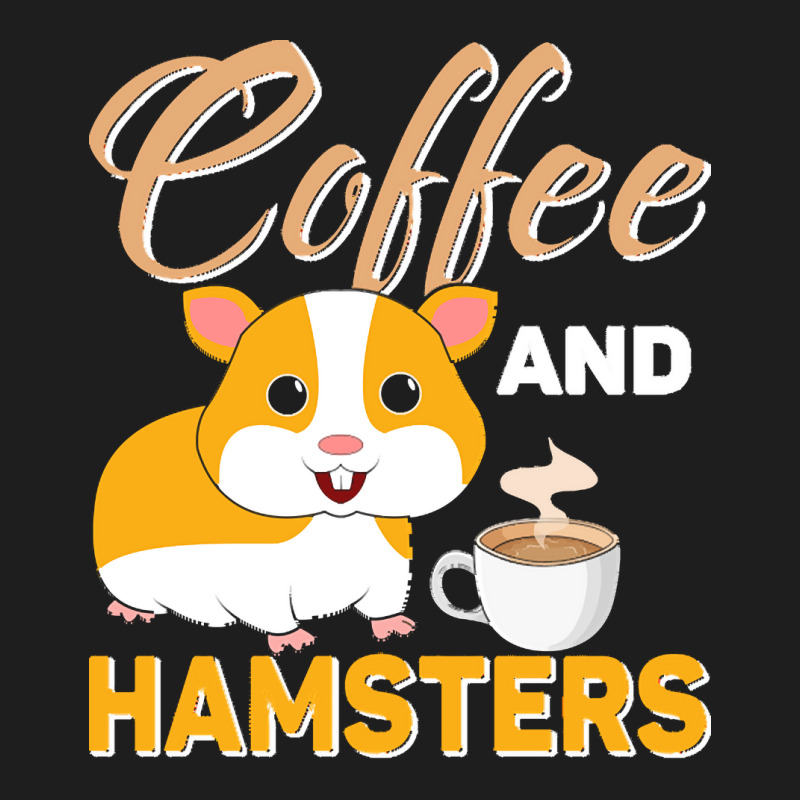 Hamster T  Shirt Coffee And Hamsters T  Shirt Classic T-shirt by barbarakuvalis35 | Artistshot