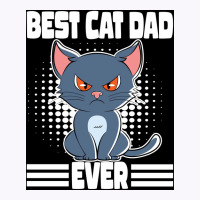 Best Cat Dad Ever Poster Aesthetic Tank Top | Artistshot