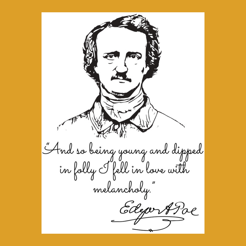 And So Being Young And Dippe Edgar A Poe Poster Retro T-shirt | Artistshot