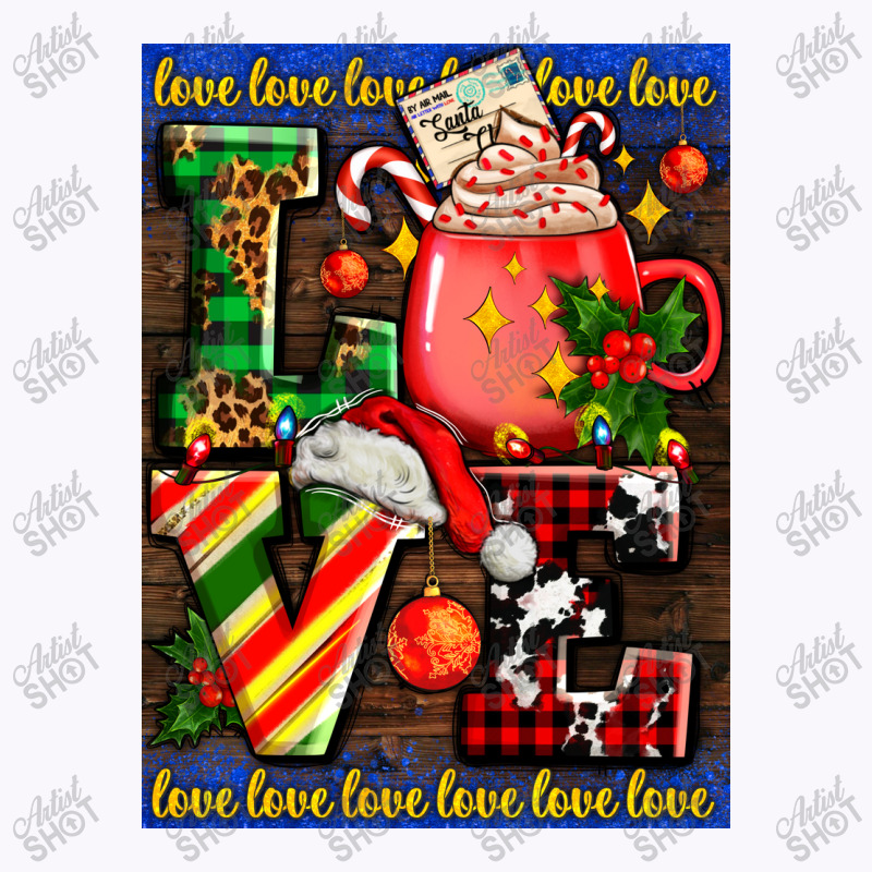 Love Coffee Cup Christmas Tank Top | Artistshot