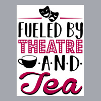 Fueled By Theatre And Tea Poster Vintage Long Sleeve Shirts | Artistshot