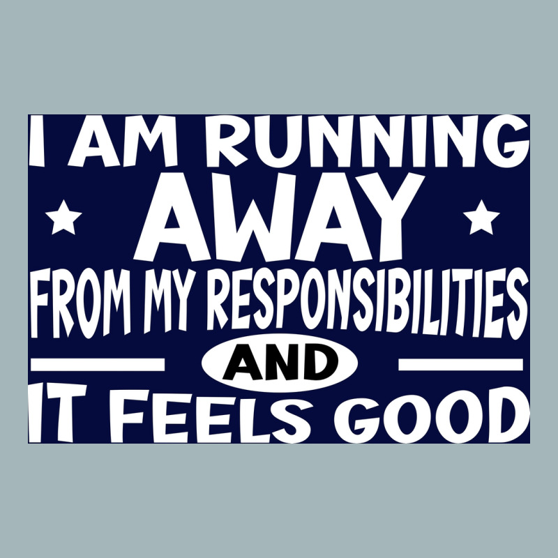 I Am Running Away From My Responsibilities Poster Yellow Unisex Sherpa ...