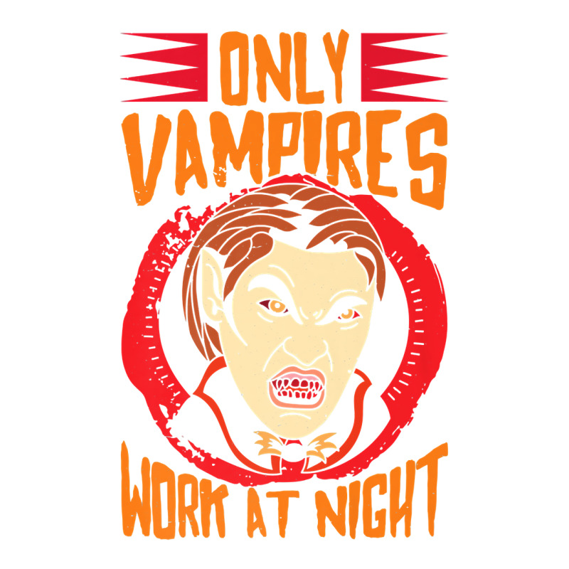 Only Vampires Work At Night Working Day Shift Worker Job442 Maternity Scoop Neck T-shirt by inkioasaveiq | Artistshot