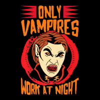 Only Vampires Work At Night Working Day Shift Worker Job442 Cropped Sweater | Artistshot