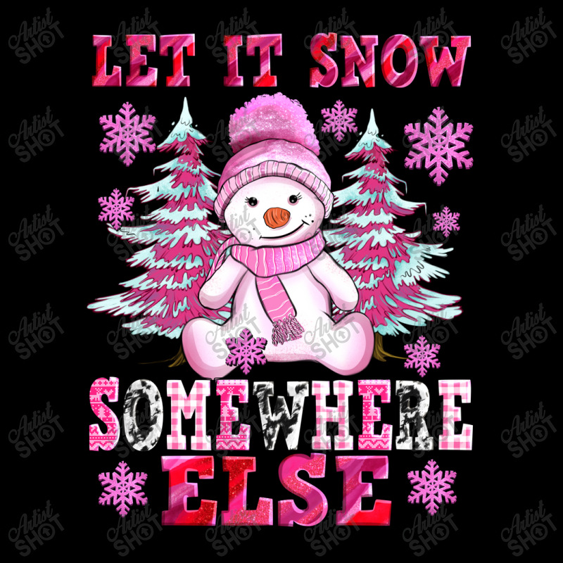 Let It Snow Somewhere Else Zipper Hoodie | Artistshot
