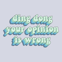 Ding Dong Your Opinion Is Wrong Fleece Short | Artistshot