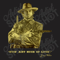 The Outlaw Josey Wales T-shirt | Artistshot