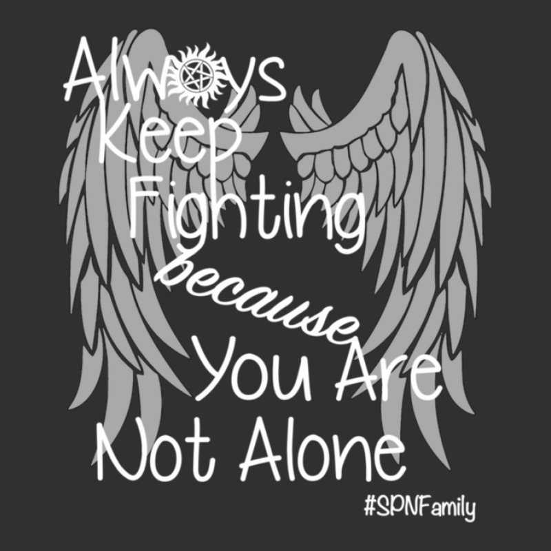 Always Keep Fighting Because You Are Not Alone Variation 1 Champion Hoodie by AmberKelsey | Artistshot