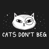 Cats Don't Beg Cat Mom Funny Cat Dad Humor Sayings T Shirt Hoodie & Jogger Set | Artistshot