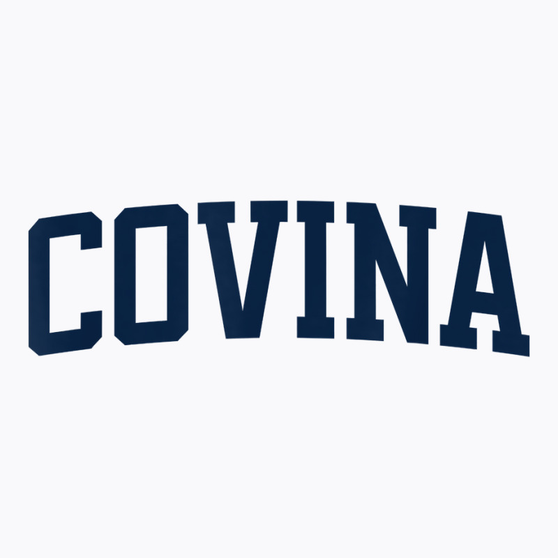 Covina California Collegiate Style Varsity Block Letter T Shirt T-shirt | Artistshot