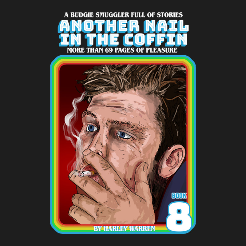 Trending Another Nail In The Coffin Classic T-shirt by Box Bingham | Artistshot