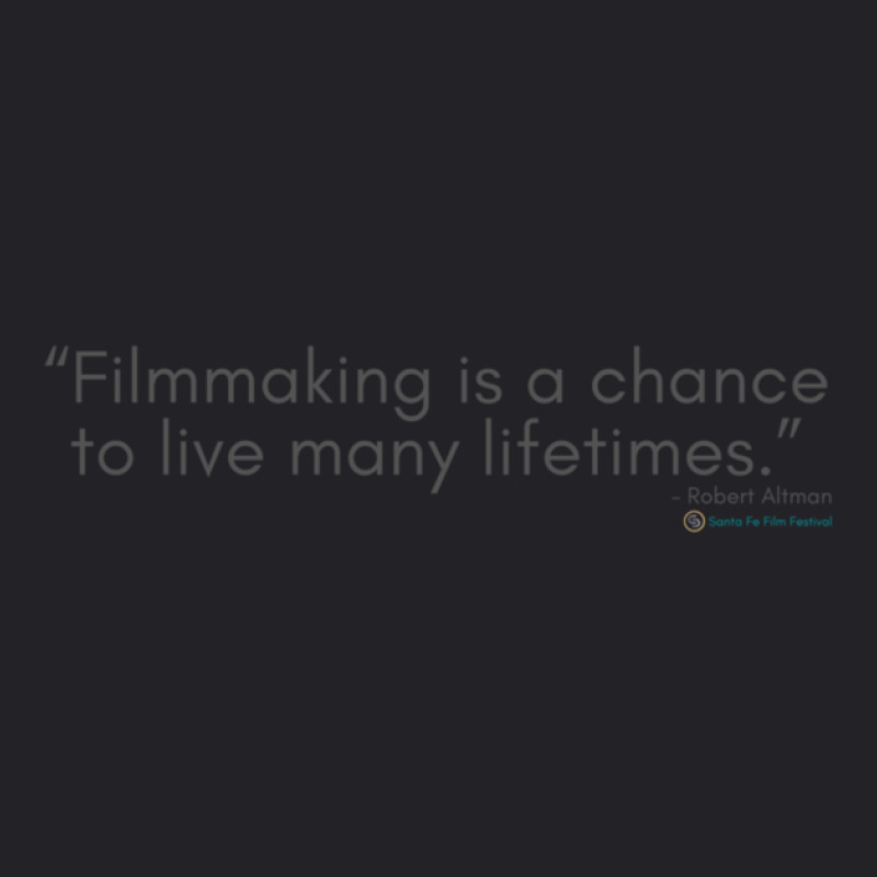 Filmmaking Is A Chance To Live Many Lifetimes Youth Tee by SuzanneElaineSehorn | Artistshot