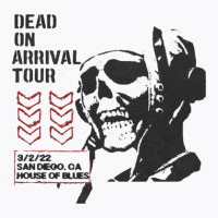 City Morgue Dead On Arrival Tour San Diego T-shirt | Artistshot