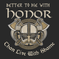 Trending Better To Die With Honor Viking Saying Printed Hat | Artistshot