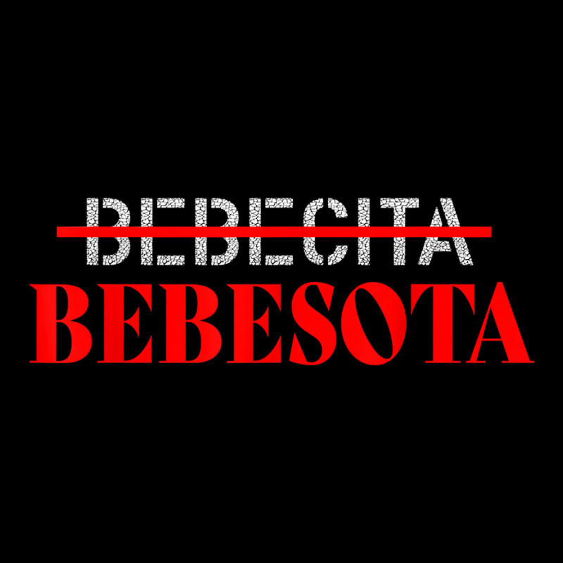 Funny Latina Bebesota   Tranquilitaaaaa   Bebesota T Shirt Toddler Sweatshirt by nilda1pr4klauer | Artistshot