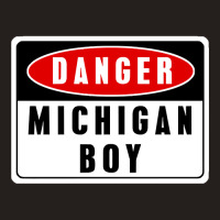 Limited Edition Danger! Michigan Boy Tank Top | Artistshot