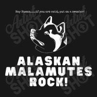 Alaskan Malamutes T Shirt Alaskan Malamutes Rock Flannel Shirt | Artistshot