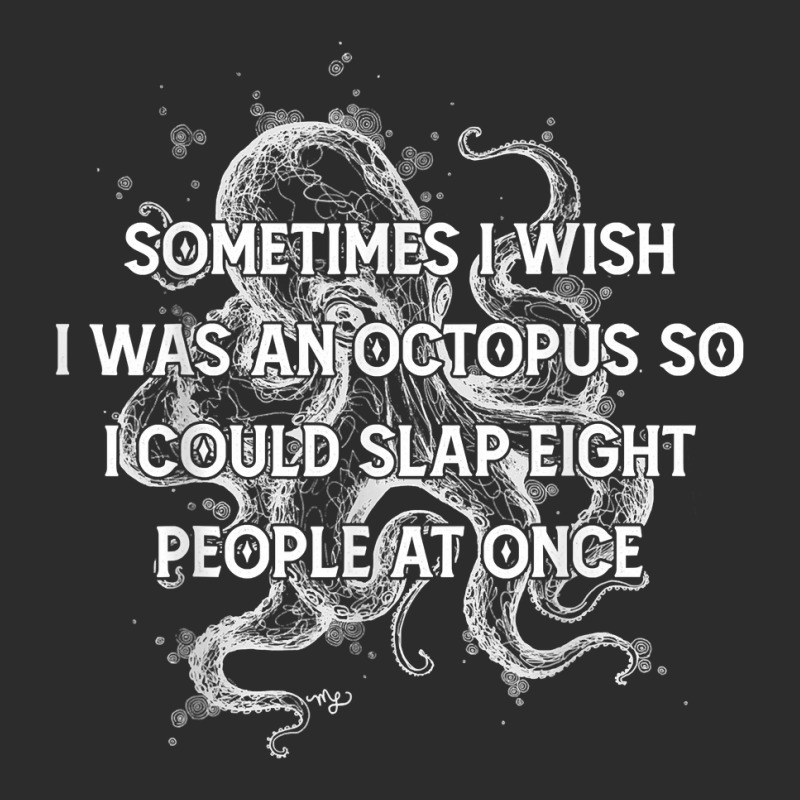 I Wish I Could Slap 8 People At Once Funny Sarcatic Octopus T Shirt Exclusive T-shirt | Artistshot