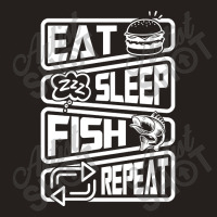 Limited Edition Eat Sleep Fish Repeat Tank Top | Artistshot