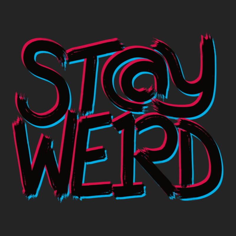 Stay Weird 3/4 Sleeve Shirt | Artistshot