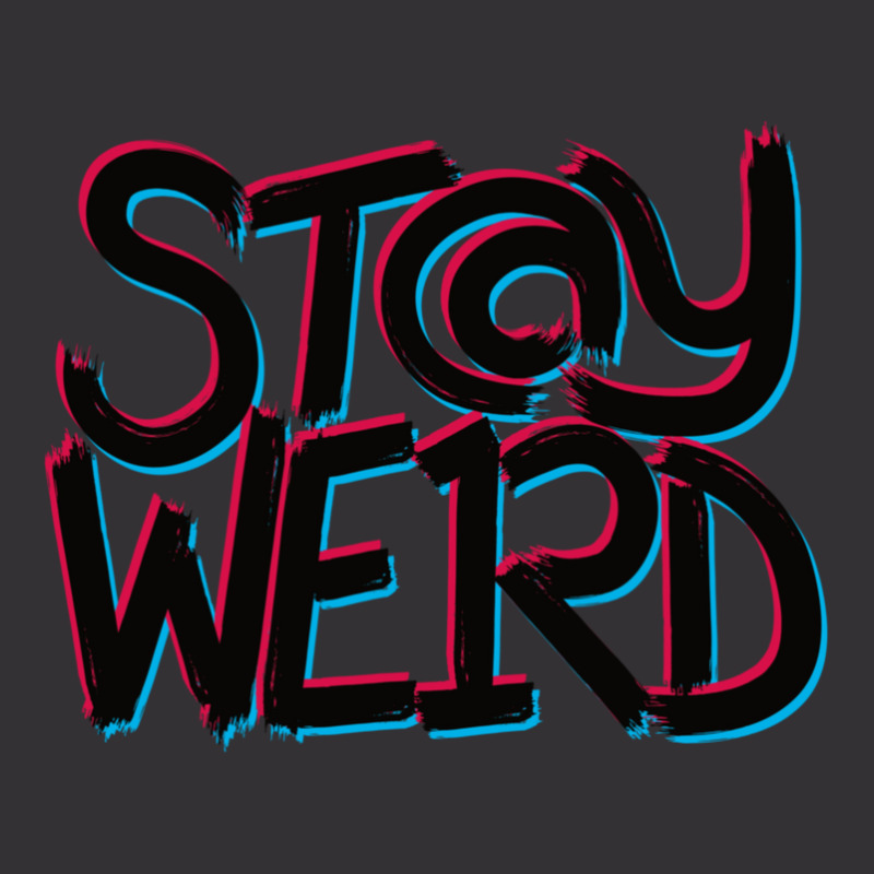 Stay Weird Vintage Hoodie | Artistshot