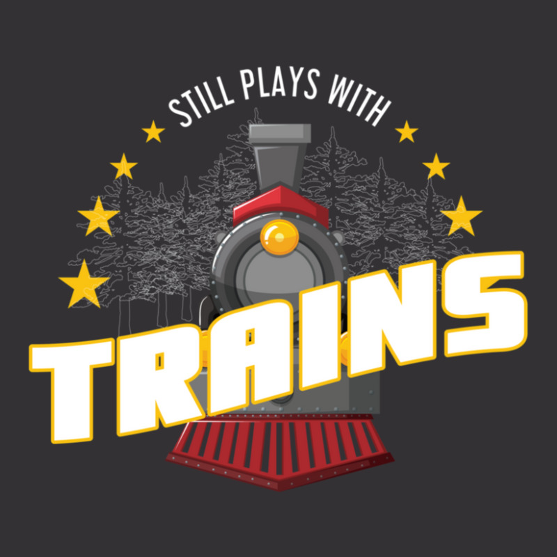 Still Plays With Trains Vintage Short | Artistshot