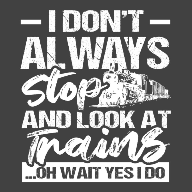 Stop Look At Trains Vintage T-shirt | Artistshot